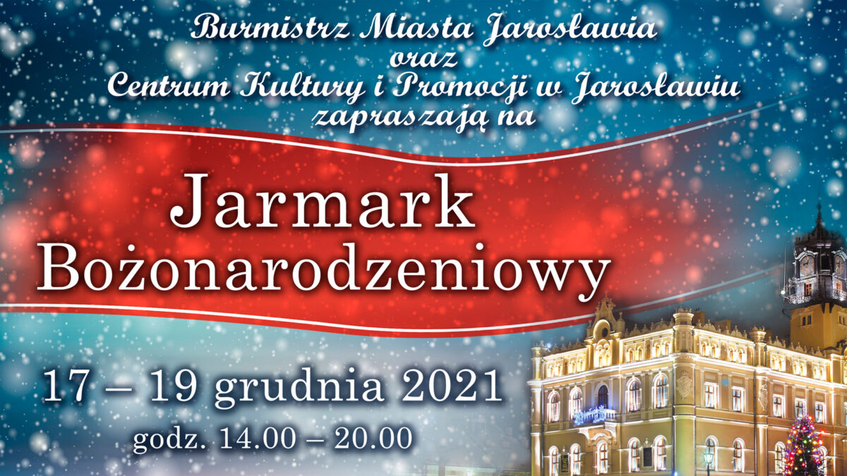 Świąteczny Jarmark w Jarosławiu
