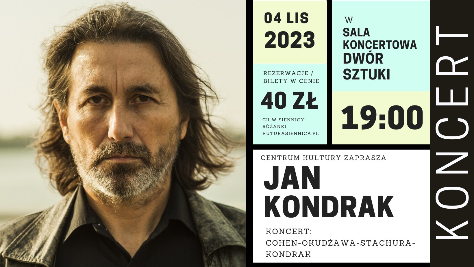 Jan Kondrak – Cohen-Okudżawa-Stachura-Kondrak. Koncert w Dworze Sztuki