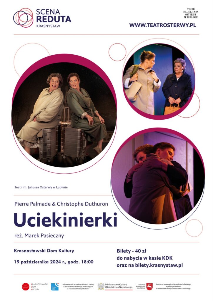 Spektakl "Uciekinierki" w Krasnymstawie