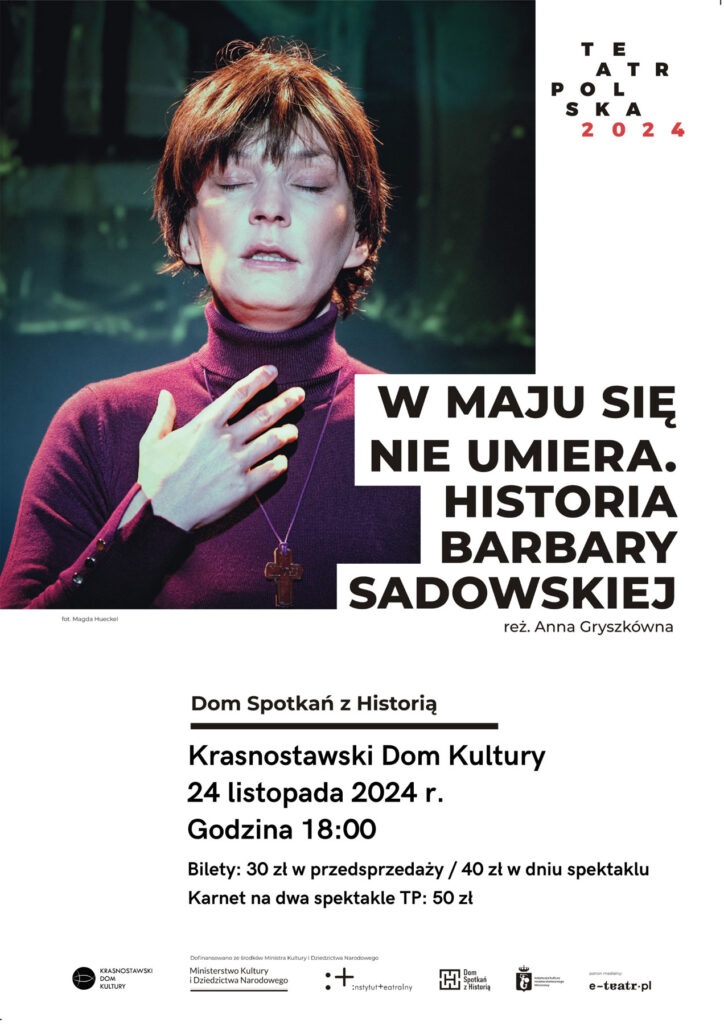 W maju się nie umiera. Historia Barbary Sadowskiej