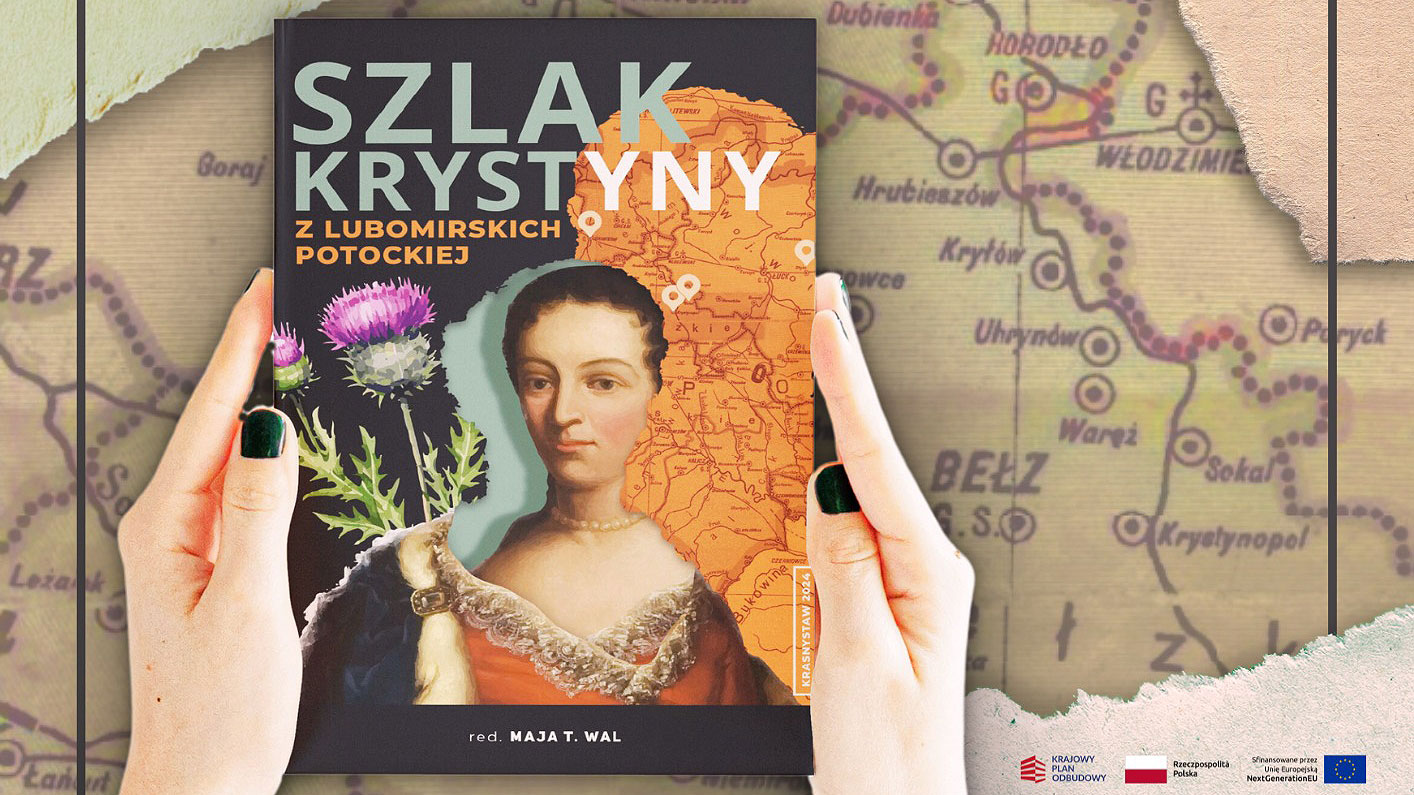 Szlak Krystyny z Lubomirskich Potockiej – promocja publikacji w Muzeum Regionalnym w Krasnymstawie