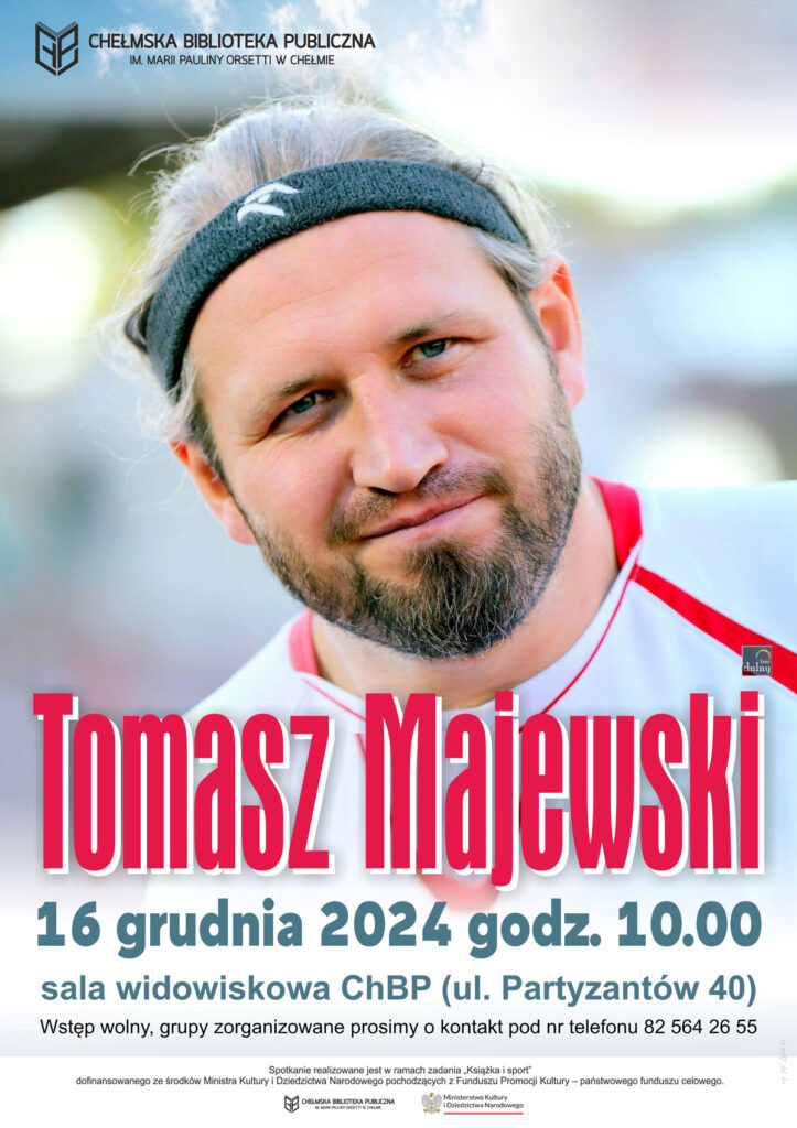 Tomaszem Majewski w Chełmie