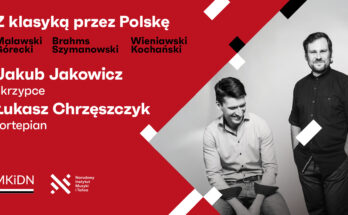 Z klasyką przez Polskę - Dwór Sztuki Siennica Różana