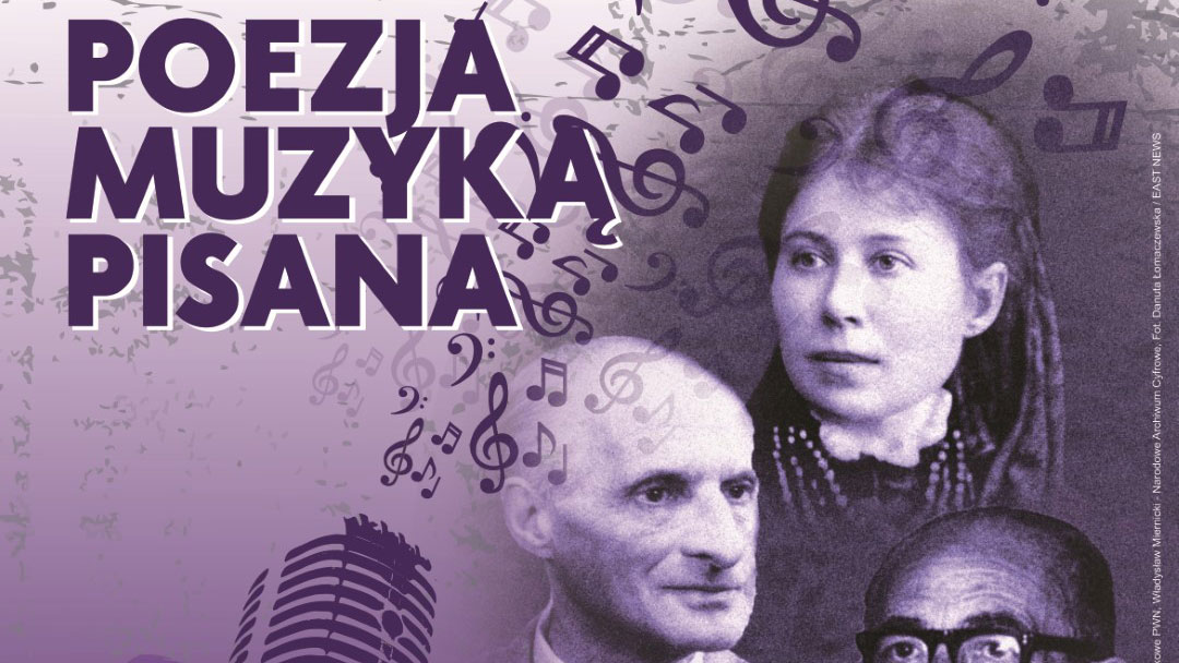 Koncert „Poezja muzyką pisana” do tekstów Marii Konopnickiej, Juliana Tuwima, Jana Brzechwy
