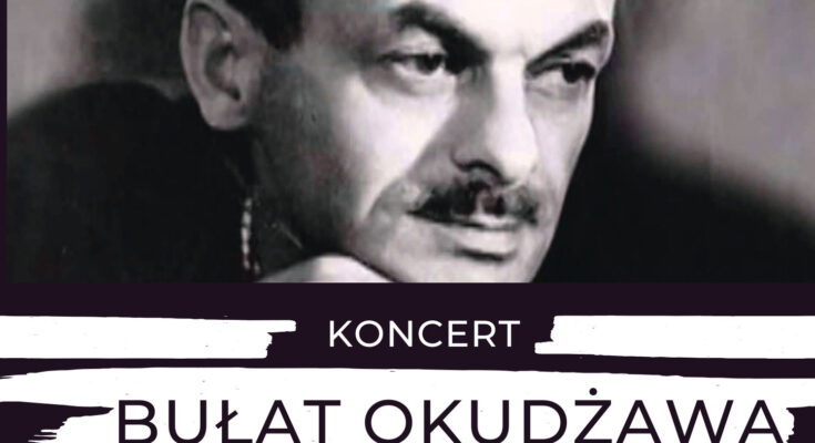 Bułat Okudżawa – najpiękniejsze pieśni i ballady
