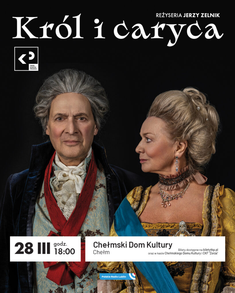 Król i Caryca - Teatr Klasyki Polskiej