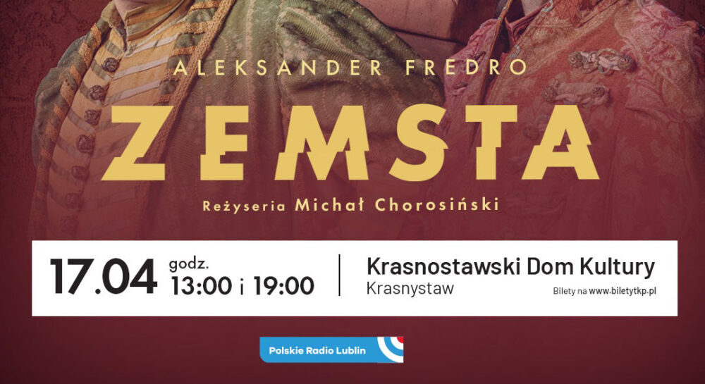 Zemsta - Teatr Klasyki Polskiej