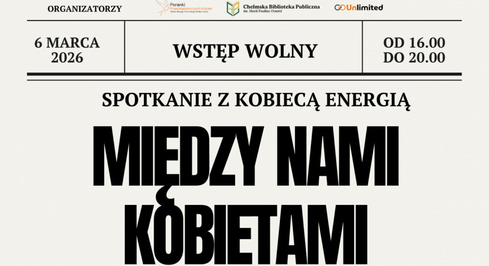 Między nami kobietami - Chełm