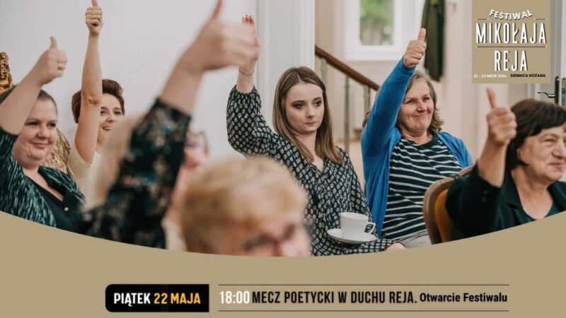 Mecz poetycki z Duchem Mikołaja Reja