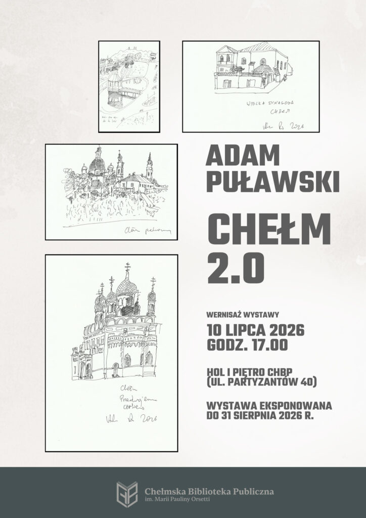 Adam Puławski Chełm 2.0