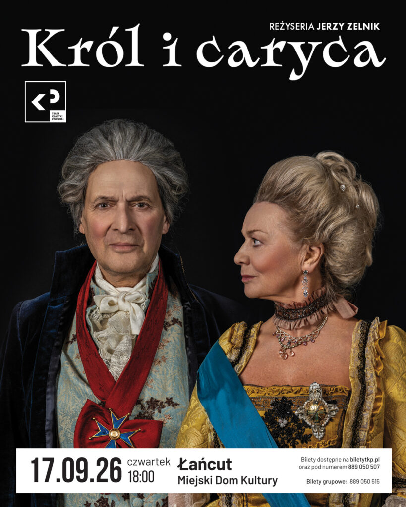 Król i Caryca - Teatr Klasyki Polskiej