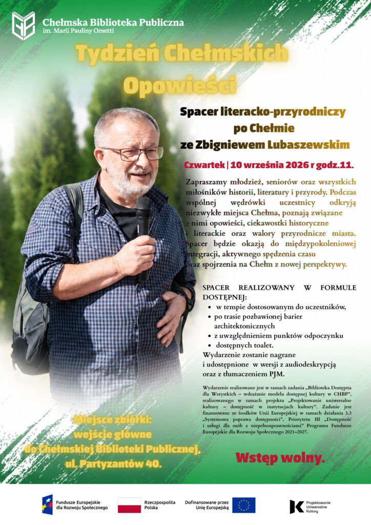 Spacer literacko-przyrodniczy po Chełmie - Zbigniew Lubaszewski