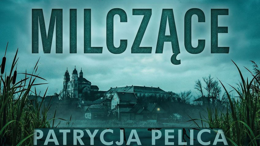 Milczące Patrycja Pelica