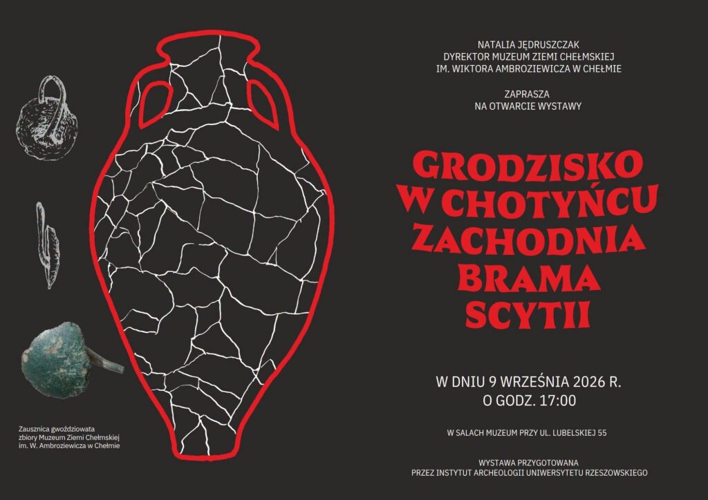 Grodzisko w Chotyńcu – Zachodnia brama Scytii | Chełm