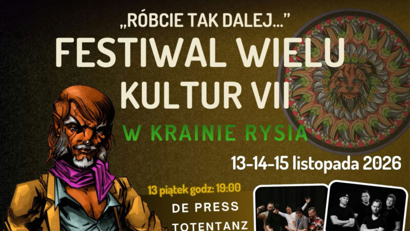 VII Festiwal Wielu Kultur w Krainie Rysia
