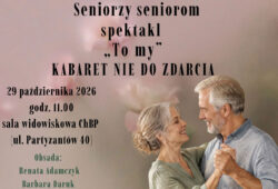 Spektakl „To my” i „Kobiecy Akord” - Chełm