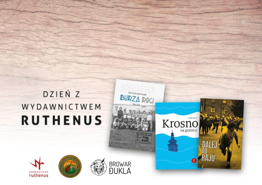 Dzień z Wydawnictwem Ruthenus - Browar Dukla